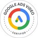 Siegel: Google Ads Zertifizierung für den Bereich Videoanzeigen